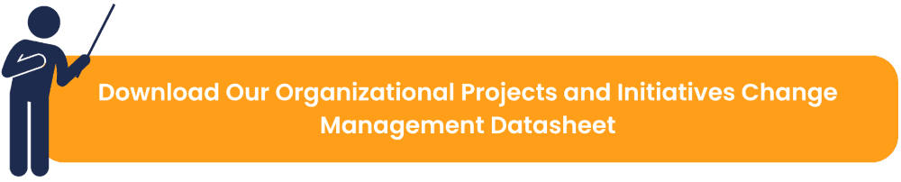 Download Our Organizational Projects and Initiatives Change Management Datasheet.png